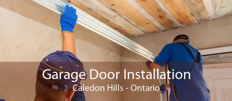 Garage Door Installation Caledon Hills - Ontario
