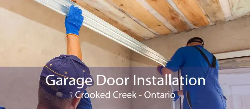 Garage Door Installation Crooked Creek - Ontario