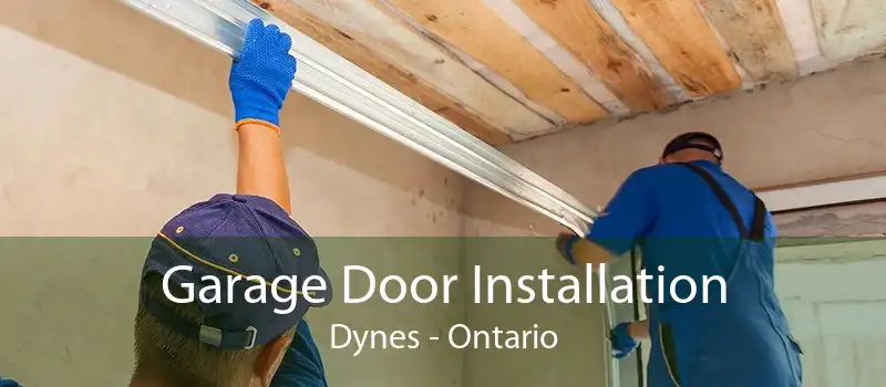 Garage Door Installation Dynes - Ontario