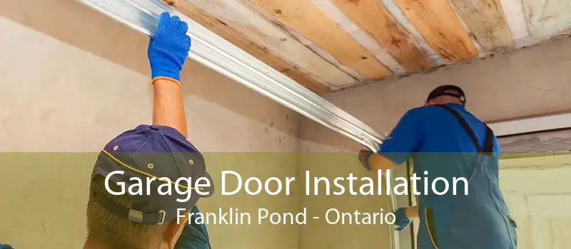 Garage Door Installation Franklin Pond - Ontario