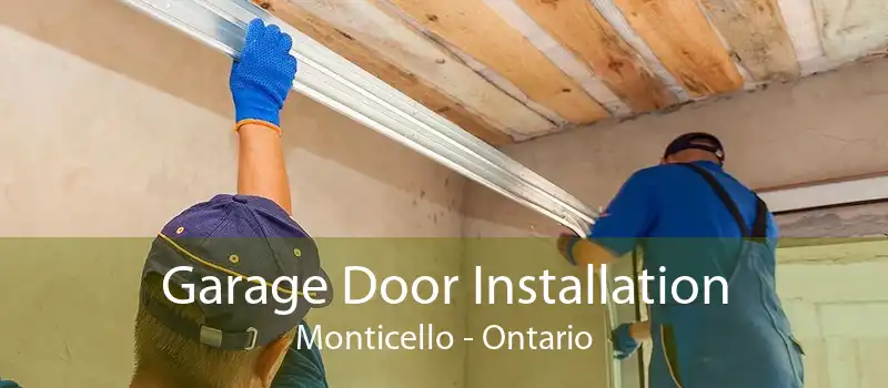 Garage Door Installation Monticello - Ontario