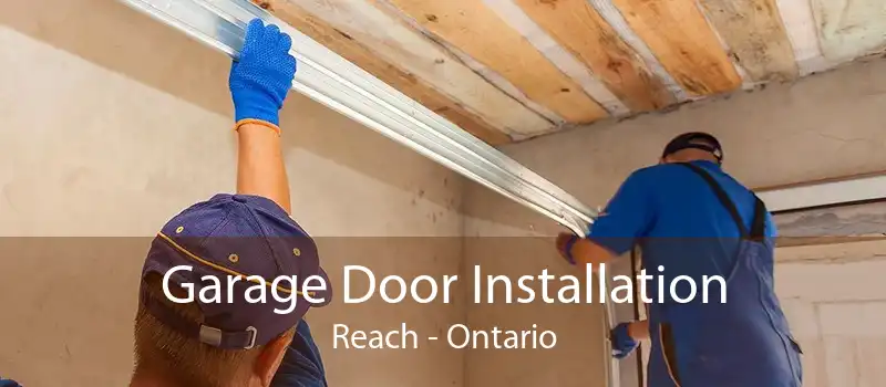 Garage Door Installation Reach - Ontario