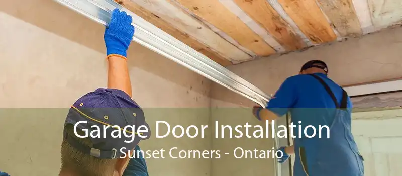 Garage Door Installation Sunset Corners - Ontario
