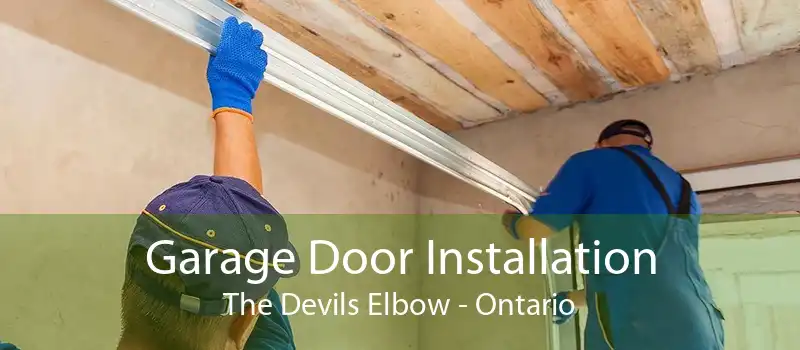 Garage Door Installation The Devils Elbow - Ontario