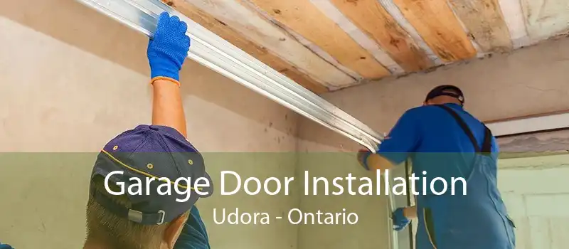 Garage Door Installation Udora - Ontario