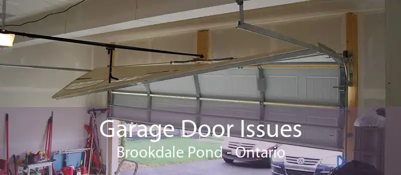 Garage Door Issues Brookdale Pond - Ontario