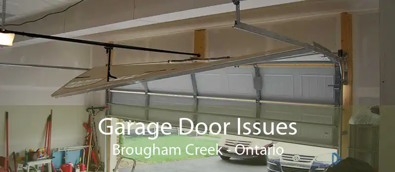 Garage Door Issues Brougham Creek - Ontario