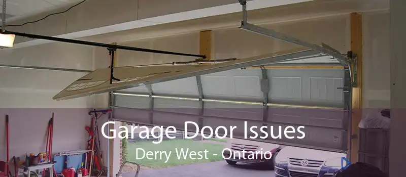 Garage Door Issues Derry West - Ontario