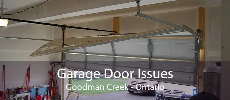 Garage Door Issues Goodman Creek - Ontario