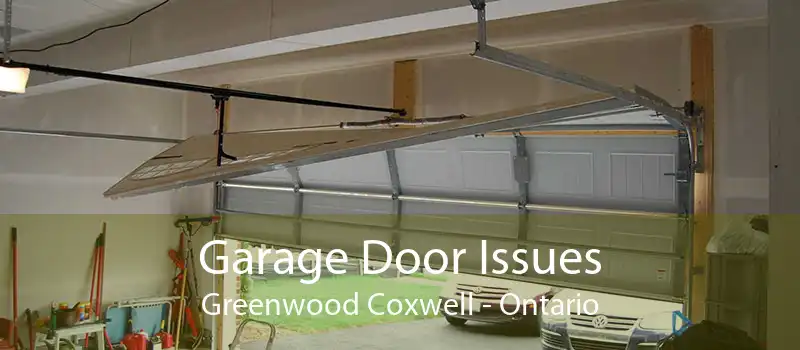Garage Door Issues Greenwood Coxwell - Ontario