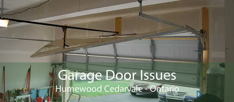 Garage Door Issues Humewood Cedarvale - Ontario