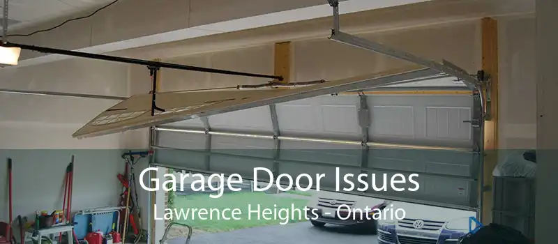 Garage Door Issues Lawrence Heights - Ontario