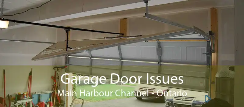 Garage Door Issues Main Harbour Channel - Ontario
