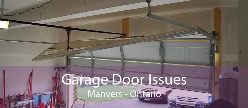 Garage Door Issues Manvers - Ontario