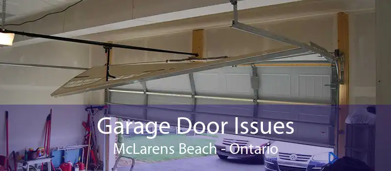 Garage Door Issues McLarens Beach - Ontario