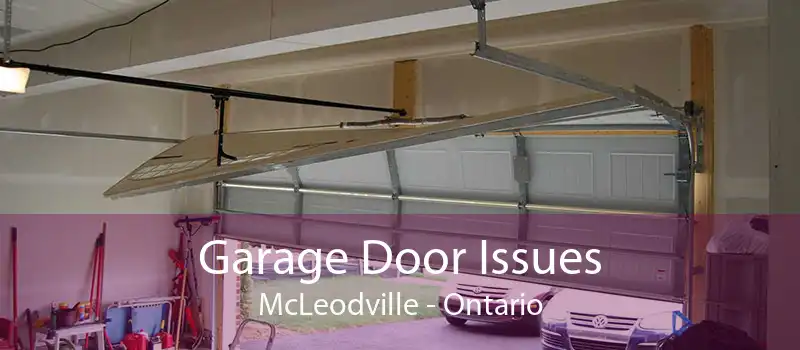 Garage Door Issues McLeodville - Ontario