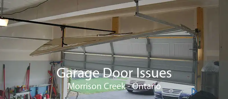Garage Door Issues Morrison Creek - Ontario