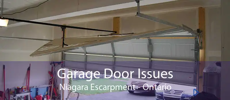 Garage Door Issues Niagara Escarpment - Ontario