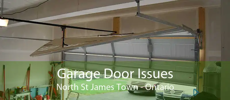 Garage Door Issues North St James Town - Ontario