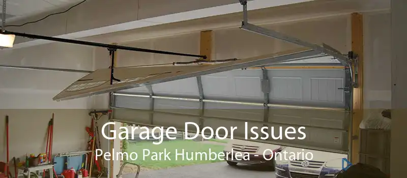 Garage Door Issues Pelmo Park Humberlea - Ontario