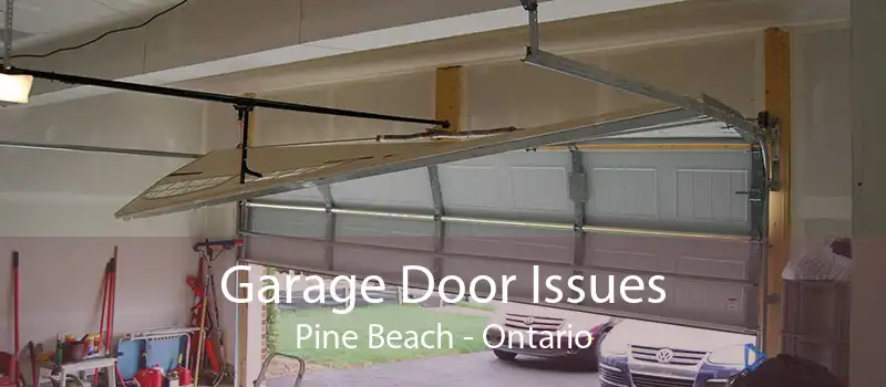 Garage Door Issues Pine Beach - Ontario