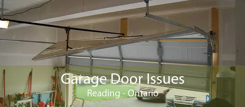 Garage Door Issues Reading - Ontario