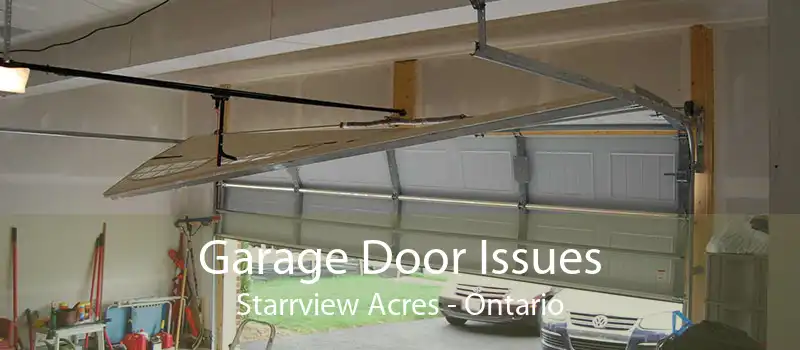 Garage Door Issues Starrview Acres - Ontario