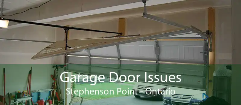 Garage Door Issues Stephenson Point - Ontario