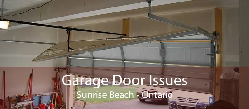 Garage Door Issues Sunrise Beach - Ontario