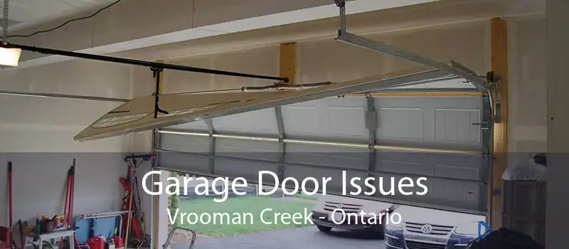 Garage Door Issues Vrooman Creek - Ontario