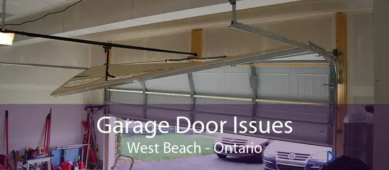 Garage Door Issues West Beach - Ontario