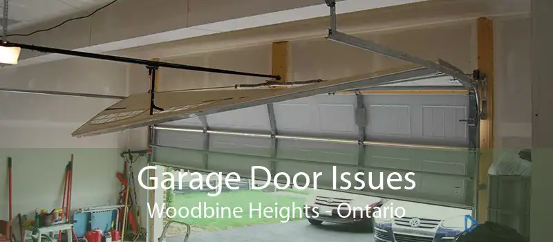 Garage Door Issues Woodbine Heights - Ontario