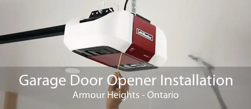 Garage Door Opener Installation Armour Heights - Ontario
