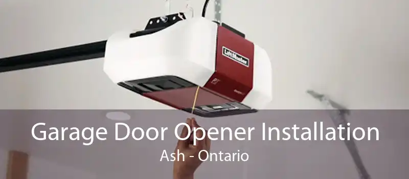 Garage Door Opener Installation Ash - Ontario