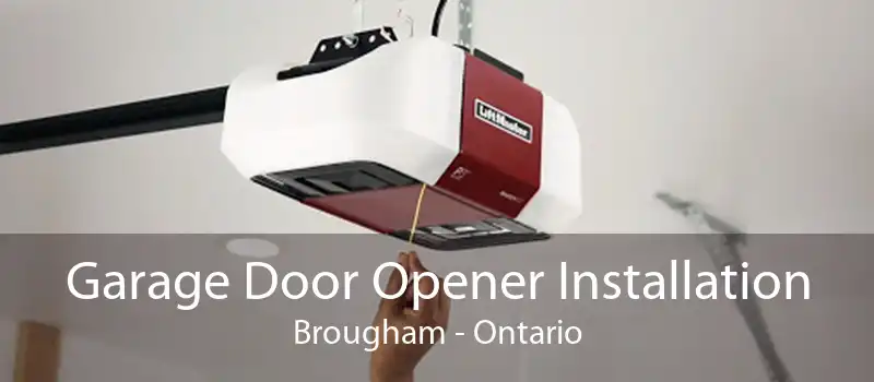 Garage Door Opener Installation Brougham - Ontario