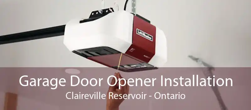 Garage Door Opener Installation Claireville Reservoir - Ontario