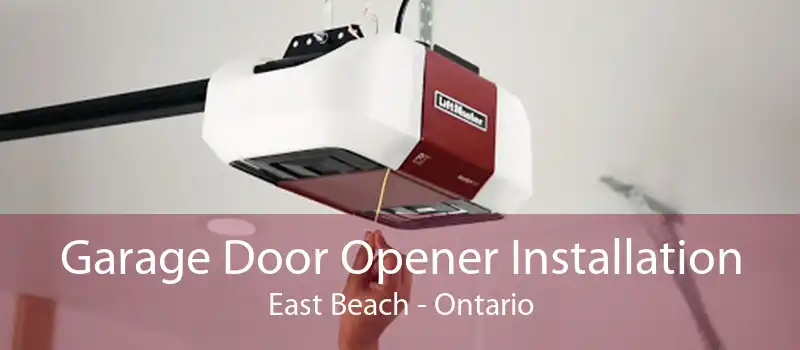 Garage Door Opener Installation East Beach - Ontario