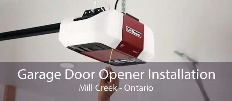 Garage Door Opener Installation Mill Creek - Ontario