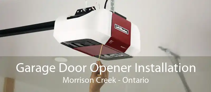 Garage Door Opener Installation Morrison Creek - Ontario