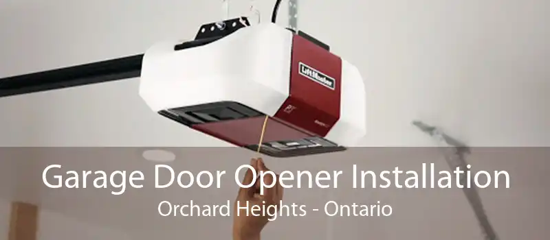 Garage Door Opener Installation Orchard Heights - Ontario
