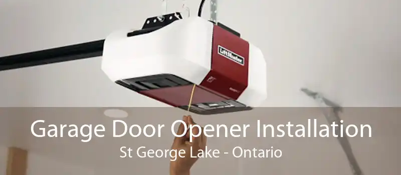 Garage Door Opener Installation St George Lake - Ontario