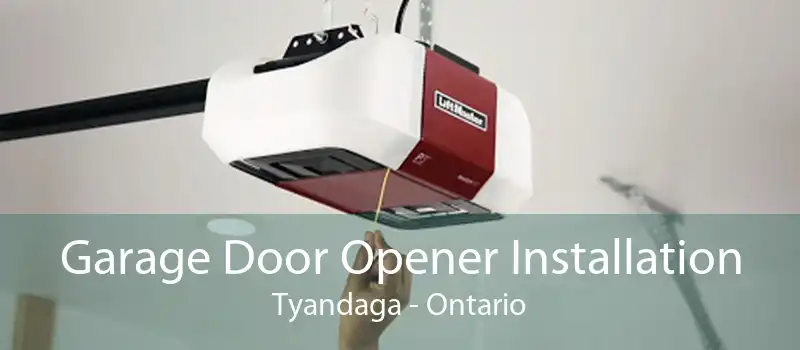 Garage Door Opener Installation Tyandaga - Ontario