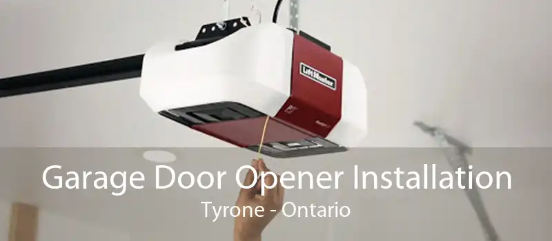 Garage Door Opener Installation Tyrone - Ontario