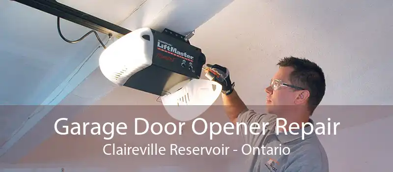 Garage Door Opener Repair Claireville Reservoir - Ontario