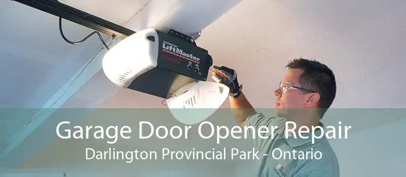 Garage Door Opener Repair Darlington Provincial Park - Ontario