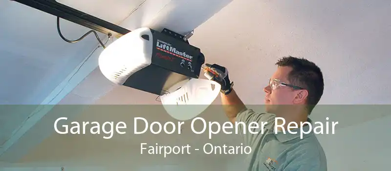 Garage Door Opener Repair Fairport - Ontario