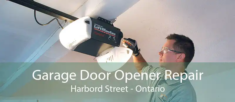 Garage Door Opener Repair Harbord Street - Ontario