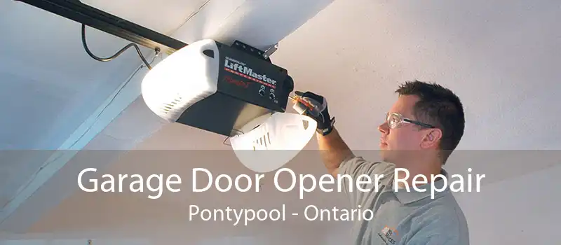 Garage Door Opener Repair Pontypool - Ontario