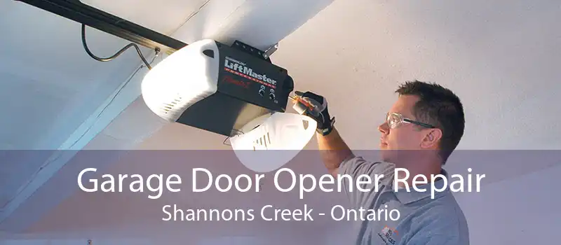 Garage Door Opener Repair Shannons Creek - Ontario