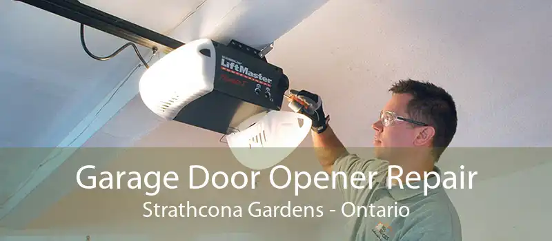 Garage Door Opener Repair Strathcona Gardens - Ontario